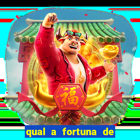 qual a fortuna de aloisio chulapa